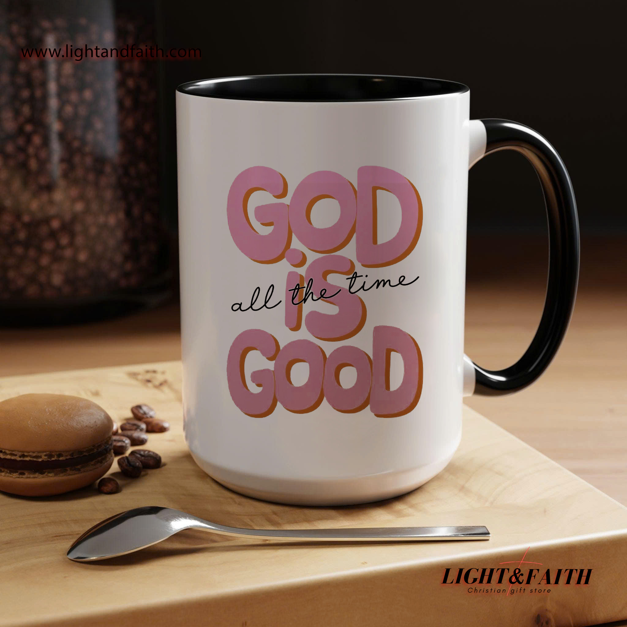 God Is Good All the Time Mug – Christian Faith Coffee Cup, Positive Scripture Gift MULAF30